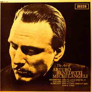 Arturo Benedetti Michelangeli - The Art Of Arturo Benedetti Michelangeli download flac