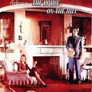 Audience  - The House On The Hill download flac