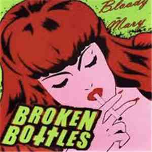 Broken Bottles - Bloody Mary download flac