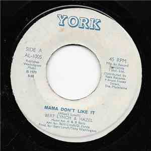 Burt Lynch & Hazel - Mama Don't Like It FLAC album