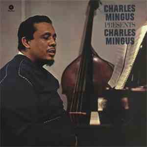 Charles Mingus - Presents Charles Mingus download flac