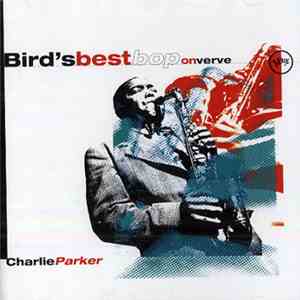 Charlie Parker - Bird's Best Bop On Verve download flac