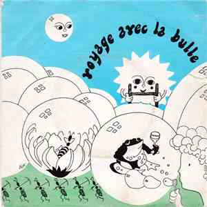 Christiane Lelaure - Voyage Avec La Bulle download flac