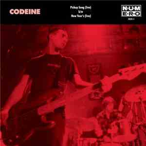 Codeine - Pickup Song (Live) b/w New Year's (Live) download flac