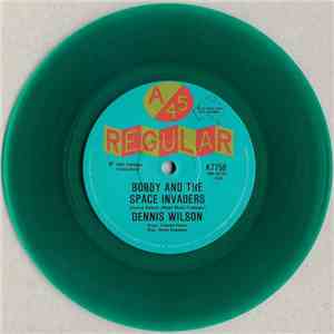 Dennis Wilson  - Bobby And The Space Invaders download flac