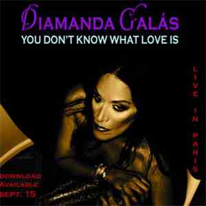 Diamanda Galás - You Don't Know What Love Is download flac