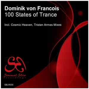 Dominik von Francois - 100 States Of Trance download flac