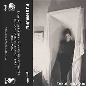 Fjshwjfe - Tourist In The Dark download flac