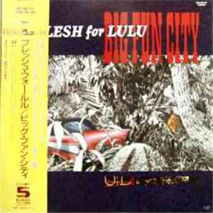 Flesh For Lulu - Big Fun City download flac