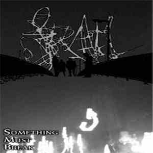 Frail  - Something Must Break download flac