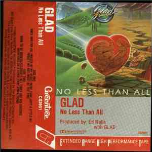 Glad  - No Less Than All download flac