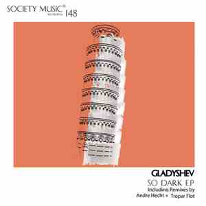 Gladyshev - So Dark E.P download flac