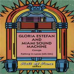 Gloria Estefan And Miami Sound Machine - Conga / Falling In Love (Uh-Oh) download flac