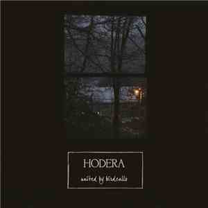 Hodera - United By Birdcalls download flac