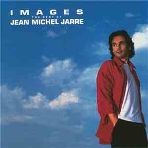 Jean Michel Jarre - Images (The Best Of Jean Michel Jarre) download flac