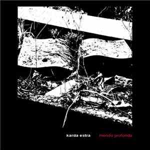 Karda Estra - Mondo Profondo / New Worlds download flac