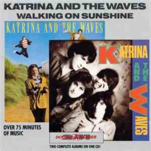 Katrina And The Waves - Walking On Sunshine download flac