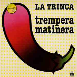 La Trinca - Trempera Matinera download flac