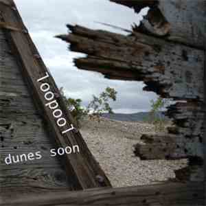 Loopool - Dunes Soon download flac