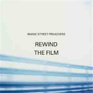 Manic Street Preachers - Rewind The Film download flac
