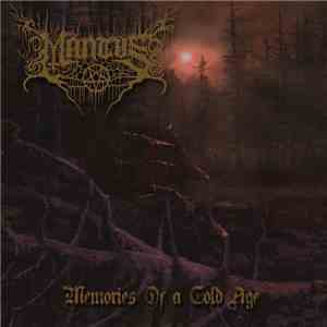 Mantus  - Memories Of A Cold Age FLAC album