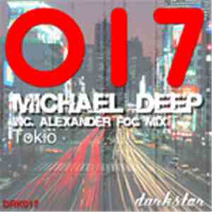 Michael Deep  - Tokio download flac