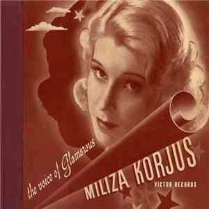 Miliza Korjus - The Voice Of Glamorous Miliza Korjus download flac