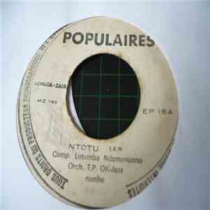 Orchestre T.P.O.K. Jazz - Ntotu 1 / Ntotu 2 download flac