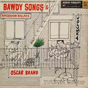 Oscar Brand - Bawdy Songs & Backroom Ballads Volume 4 download flac
