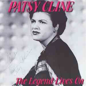 Patsy Cline - The Legend Lives On download flac