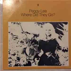 Peggy Lee - Where Did They Go? download flac