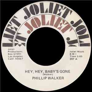 Phillip Walker - Hey, Hey, Baby's Gone download flac