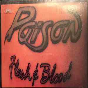 Poison  - Flesh & Blood download flac