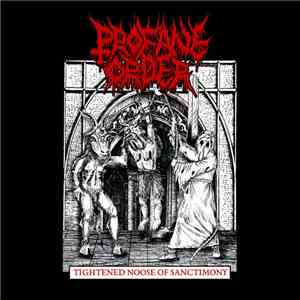 Profane Order - Tightened Noose Of Sanctimony download flac