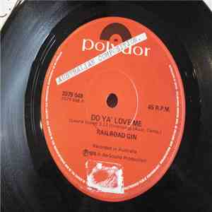 Railroad Gin - Do Ya' Love Me download flac