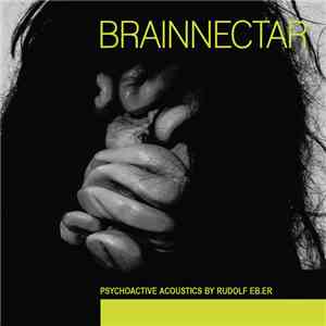 Rudolf Eb.er - Brainnectar download flac
