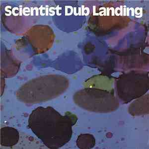 Scientist - Dub Landing download flac