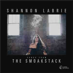 Shannon LaBrie - Songs From The Smoakstack download flac