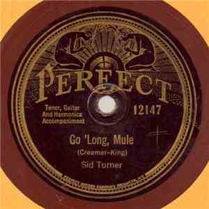 Sid Turner  - Go 'Long, Mule / Wreck Of The Southern No. 97 download flac