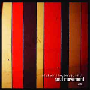 Slakah The Beatchild - Soul Movement Vol 1 download flac