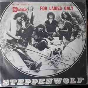 Steppenwolf - For Ladies Only / Sparkle Eyes download flac