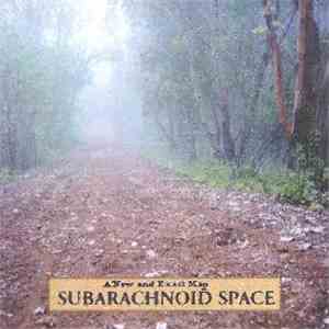 SubArachnoid Space - A New And Exact Map download flac