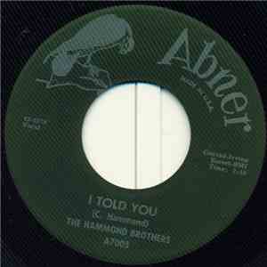 The Hammond Brothers  - Thirty Miles Of Railroad Track / I Told You download flac