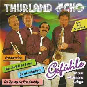 Thurland Echo - Gefühle download flac