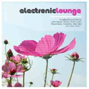 Various - Electronic Lounge download flac