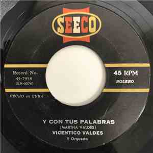 Vicentico Valdés - Y Con Tus Palabras / Tu Manera De Ser download flac