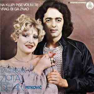 Zlata I Dejan Petković - Na Klupi Piše Volim Te / Vrag Bi Ga Znao download flac