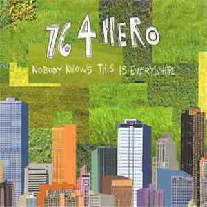 764 HERO - Nobody Knows This Is Everywhere download flac