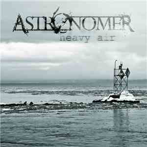 Astronomer  - Heavy Air download flac
