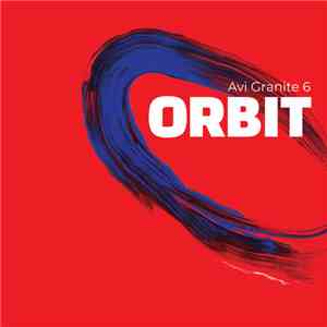 Avi Granite 6 - Orbit download flac